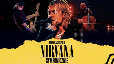 Muzyka Zespołu Nirvana Symfonicznie