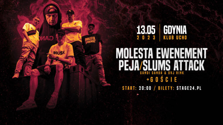 PEJA/SLUMS ATTACK/MOLESTA EWENEMENT