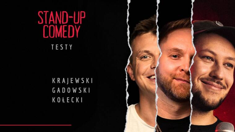 Stand-up testy: Kołecki x Krajewski x Gadowski | Gdynia