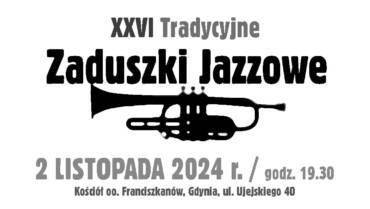 XXVI Tradycyjne Zaduszki Jazzowe