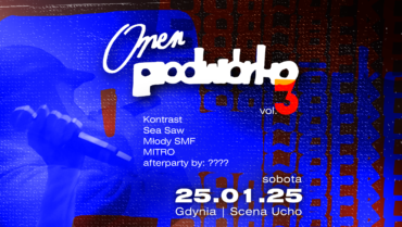 👂OPEN PODWÓRKO VOL.3 | SCENA UCHO | 25.01 SOBOTA👂