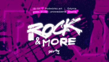 ROCK & MORE party | prowadzenie: Mucha | 15.02