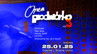 👂OPEN PODWÓRKO VOL.3 | SCENA UCHO | 25.01 SOBOTA👂