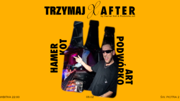 Trzymaj x After by Hamer Kot & Podwórko.art